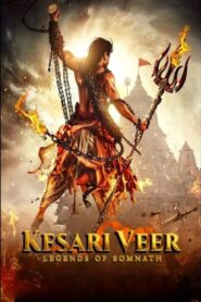 Kesari Veer (2025) Hindi – Full Movie Download & Watch FREE – MOVIELOVERSBD.COM