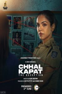 Chhal Kapat The Deception (2025) Season 01 – Full Series Download & Watch FREE – MOVIELOVERSBD.COM