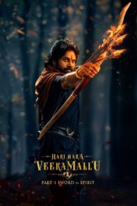 Hari Hara Veera Mallu: Part 1 – Sword vs Spirit (2025) Hindi Best Quality – WEB-DL H264 AAC 1080p 720p 480p – Full Movie Download & Watch FREE – MOVIELOVERSBD.COM