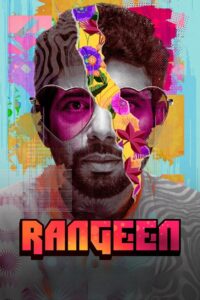 Rangeen (2025) Season 01 – WEB-DL H264 AAC 1080p 720p 480p – Full Series Download & Watch FREE – MOVIELOVERSBD.COM