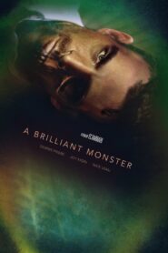 A Brilliant Monster (2018) Dual Audio [Hindi-English] WEB-DL H264 AAC 1080p 720p 480p ESub – Full Movie Download & Watch FREE – MOVIELOVERSBD.COM