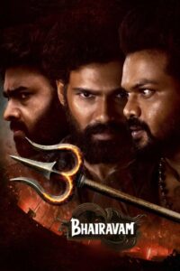 Bhairavam (2025) Dual Audio [Hindi ORG-Telugu] ZEE5 WEB-DL H264 AAC 4K 1080p 720p 480p – Full Movie Download & Watch FREE – MOVIELOVERSBD.COM