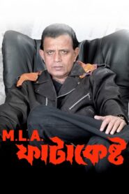 M.L.A. Fatakesto – Full Movie Download & Watch FREE – MOVIELOVERSBD.COM