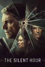 The Silent Hour (2024) WEB-DL H264 AAC 4K 1080p 720p 480p – Full Movie Download & Watch FREE – MOVIELOVERSBD.COM