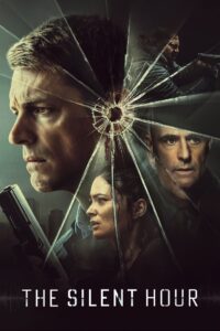 The Silent Hour (2024) WEB-DL H264 AAC 4K 1080p 720p 480p – Full Movie Download & Watch FREE – MOVIELOVERSBD.COM