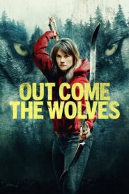 Out Come the Wolves (2024) Dual Audio [Hindi ORG-English] BluRay H264 AAC 1080p 720p 480p ESub – Full Movie Download & Watch FREE – MOVIELOVERSBD.COM