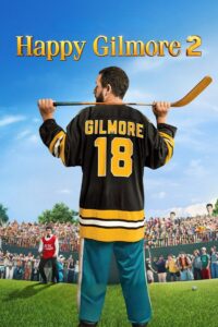 Happy Gilmore 2 (2025) Hindi/English Dual Audio WEB-DL H264 AAC 1080p 720p 480p – Full Movie Download & Watch FREE – MOVIELOVERSBD.COM
