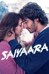 Saiyaara (2025) 4K – WEB-DL H264 AAC 1080p 720p 480p – Full Movie Download & Watch FREE – MOVIELOVERSBD.COM