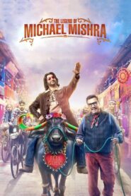 The Legend of Michael Mishra (2016) – WEB-DL H264 AAC 1080p 720p 480p Download & Watch FREE