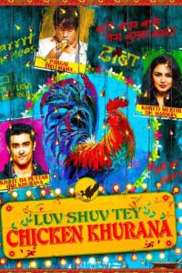 Luv Shuv Tey Chicken Khurana (2012) – WEB-DL H264 AAC 1080p 720p 480p Download & Watch FREE