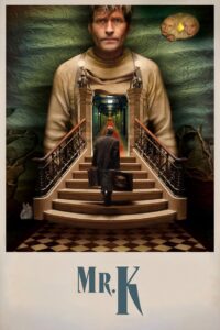 Mr. K (2025) – WEB-DL H264 AAC 1080p 720p 480p Download & Watch FREE