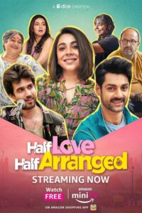 Half Love Half Arranged (2023-2024) Season 01-02 – WEB-DL H264 AAC 1080p 720p 480p Download & Watch FREE
