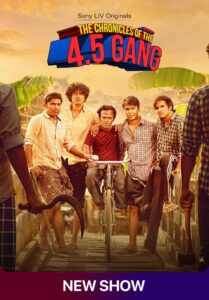 The Chronicles of 4.5 the Gang (2025) S01 Hindi SLIV – WEB-DL H264 AAC 1080p 720p 480p Download & Watch FREE