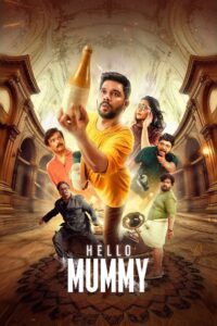 Hello Mummy (2024) Uncut Dual Audio [Hindi ORG-Malayalam] – WEB-DL H264 AAC 1080p 720p 480p Download & Watch FREE