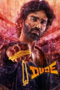 Dude (2025) Hindi + Multi – 4K- WEB-DL H264 AAC 1080p 720p 480p Download & Watch FREE