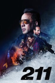 211 (2018) Dual Audio [Hindi ORG-English] BluRay – WEB-DL H264 AAC 1080p 720p 480p Download & Watch FREE