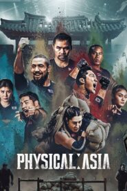 Physical: Asia (2025) S01 Hindi NetFlix – WEB-DL H264 AAC 1080p 720p 480p Download & Watch FREE