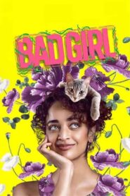 Bad Girl (2025) Dual Audio [Hindi ORG-Tamil] JHS – WEB-DL H264 AAC 1080p 720p 480p Download & Watch FREE