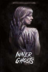 Inner Ghosts (2019) Dual Audio [Hindi ORG-English] BluRay – WEB-DL H264 AAC 1080p 720p 480p Download & Watch FREE
