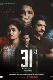 31st (2024) Gujarati Amazon – WEB-DL H264 AAC 1080p 720p 480p Download & Watch FREE