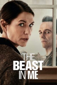 The Beast in Me (2025) S01 Dual Audio [Hindi ORG-English] NetFlix – WEB-DL H264 AAC 1080p 720p 480p Download & Watch FREE