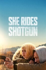 She Rides Shotgun (2025) Dual Audio Hindi ORG – WEB-DL H264 AAC 1080p 720p 480p Download & Watch FREE