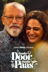 Thode Door Thode Paas (2025) S01 Hindi Zee5 – WEB-DL H264 AAC 1080p 720p 480p Download & Watch FREE