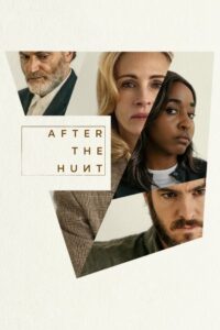 After the Hunt (2025) Dual Audio [Hindi ORG-English] Amazon – WEB-DL H264 AAC 1080p 720p 480p Download & Watch FREE