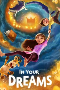 In Your Dreams (2025) Dual Audio Hindi ORG – WEB-DL H264 AAC 1080p 720p 480p Download & Watch FREE
