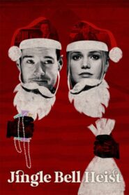 Jingle Bell Heist (2025) Dual Audio Hindi ORG – WEB-DL H264 AAC 1080p 720p 480p Download & Watch FREE