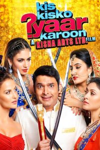 Kis Kisko Pyaar Karoon (2015) – WEB-DL H264 AAC 1080p 720p 480p Download & Watch FREE