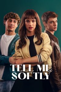 Tell Me Softly (2025) Dual Audio [Hindi ORG-English] Amazon – WEB-DL H264 AAC 4K 1080p 720p 480p Download & Watch FREE