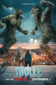 Troll 2 (2025) Hindi + Multi – Netflix – WEB-DL H264 AAC 1080p 720p 480p Download & Watch FREE