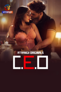 C. E. O (2025) S01 Hindi Atrangii WEB-DL H264 AAC 1080p 720p 480p Download