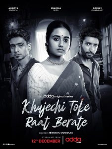 Khujechi Toke Raat Berate (2025) S01 Bengali AT – WEB-DL H264 AAC 1080p 720p 480p Download & Watch FREE