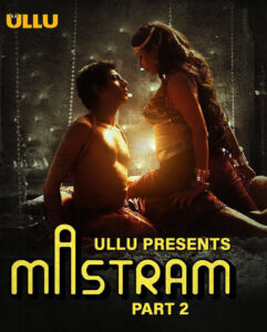 Mastram (2023) S01 Hindi Ullu WEB-DL H264 AAC 1080p 720p 480p Download