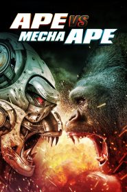 Ape vs Mecha Ape (2023) Dual Audio [Hindi ORG-English] Amazon – WEB-DL H264 AAC 1080p 720p 480p Download & Watch FREE