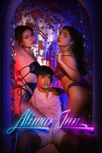 Aliwan Inn (2025) Tagalong Vivamax – WEB-DL H264 AAC 1080p 720p 480p Download & Watch FREE