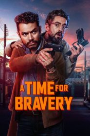 A Time for Bravery (2025) Dual Audio [Hindi ORG-English] NF – WEB-DL H264 AAC 1080p 720p 480p Download & Watch FREE