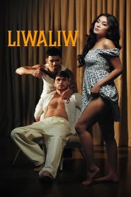 Liwaliw (2025) Tagalong Vivamax – WEB-DL H264 AAC 1080p 720p 480p Download & Watch FREE