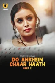 Do Ankhein Chaar Haath Part 2 (2026) S01 Hindi Ullu WEB-DL H264 AAC 1080p 720p 480p Download