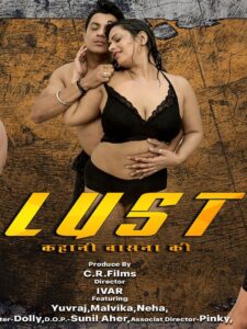 Lust (2026) S01E01T05 Hindi CRF WEB-DL H264 AAC 1080p 720p 480p Download