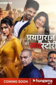 Prayagraj Ki Love Story (2026) S01 Hindi Hungama WEB-DL H264 AAC 1080p 720p 480p Download
