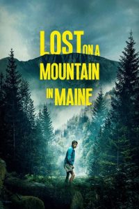 Lost on a Mountain in Maine (2024) Dual Audio [Hindi ORG-English] BluRay – WEB-DL H264 AAC 1080p 720p 480p Download & Watch FREE