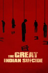 The Great Indian Suicide (2023) Dual Audio [Hindi ORG-Telugu] Aha – WEB-DL H264 AAC 1080p 720p 480p Download & Watch FREE