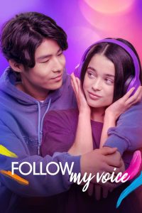 Follow My Voice (2025) Dual Audio [Hindi ORG-Spanish] Amazon – WEB-DL H264 AAC 1080p 720p 480p Download & Watch FREE