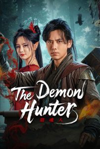 The Demon Hunter (2025) Dual Audio [Hindi ORG-Chinese] – WEB-DL H264 AAC 1080p 720p 480p Download & Watch FREE