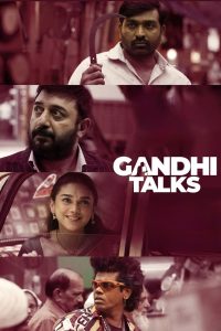 Gandhi Talks (2026) Hindi Silent Dubbed HQ HDTC – WEB-DL H264 AAC 1080p 720p 480p Download & Watch FREE
