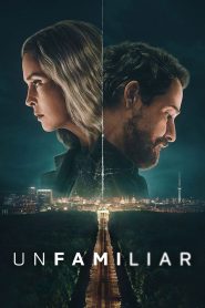 Unfamiliar (2026) S01 Dual Audio [Hindi ORG-German] Netflix – WEB-DL H264 AAC 1080p 720p 480p Download & Watch FREE