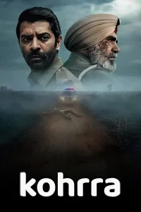 Kohrra (2023) S01 Dual Audio [Hindi ORG-Punjabi] Netflix WEB-DL H264 AAC 1080p 720p 480p ESub